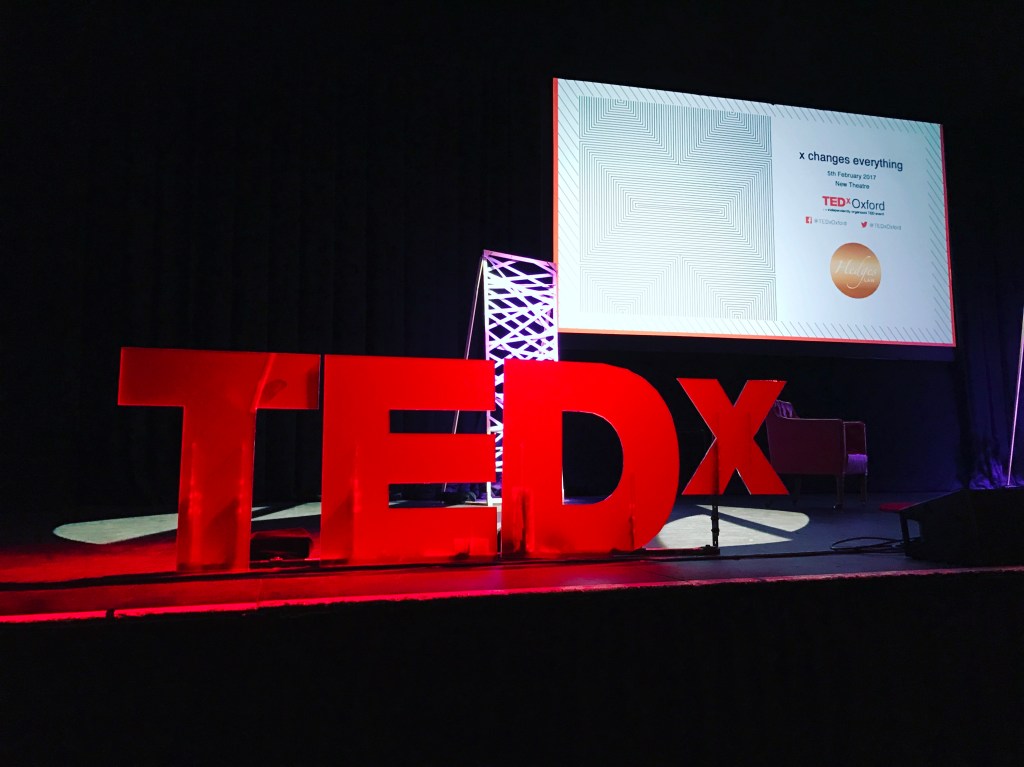A Day At TEDx Oxford – X Changes&nbsp;Everything